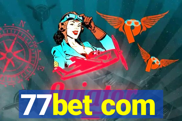 77bet com